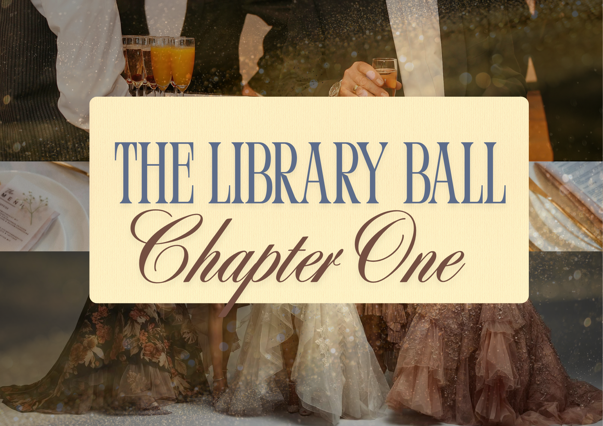 The Library Ball: Chapter One
